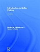 Richard W. Mansbach, Richard W. (Iowa State University Mansbach, Richard W. Taylor Mansbach, Ellen Pirro, Kirsten L. Taylor - Introduction to Global Politics