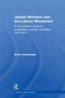 Karin Hofmeester, Lee Mitzman - Jewish Workers and the Labour Movement