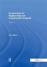 Peter Marsh - Contracting for Engineering and Construction Projects
