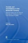 Mike Pincombe, Mike (Professor of Tudor and Elizabethan Pincombe, Mike Pincombe, Mike (Professor of Tudor and Elizabethan Literature Pincombe - Travels and Translations in the Sixteenth Century