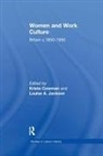 Louise A Jackson, Louise A. Jackson, Krista Cowman, Louise A. Jackson - Women and Work Culture