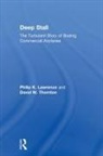 Dr. Philip K. Lawrence, Dr. Philip K. Thornton Lawrence, Philip K Lawrence, Philip K. Lawrence, Philip K. Thornton Lawrence, David W Thornton... - Deep Stall