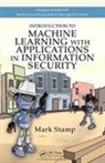 Mark Stamp, Mark (Department of Computer Science Stamp - Introduction to Machine Learning With Applications in Information