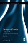 Christoph Teschers, Christoph (New Zealand Tertiary College) Teschers - Education and Schmid''s Art of Living