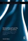 Samuel Lebens, Samuel (University of Haifa Lebens, Samuel (University of Haifa Israel) Lebens - Bertrand Russell and the Nature of Propositions