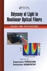 Ramanathan Ganapathy, Kuppuswamy Porsezian, Kuppuswamy (Pondicherry University Porsezian, Kuppuswamy Ganapathy Porsezian, Ramanathan Ganapathy, Ramanathan (SASTRA University Ganapathy... - Odyssey of Light in Nonlinear Optical Fibers