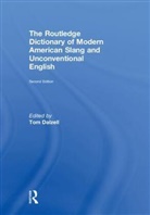 Tom Dalzell, Tom Dalzell - Routledge Dictionary of Modern American Slang and Unconventional
