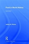 Jeffrey M. Pilcher, Jeffrey M. (The Citadel in Charleston Pilcher, Pilcher Jeffrey M. - Food in World History