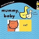 Beth Harwood, Harwood Beth, Emma Dodd, Dodd Emma - Amazing Baby: Mummy Baby