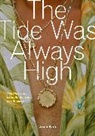 Josh Kun, Josh Kun, Kun Josh - Tide Was Always High