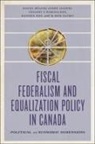 Daniel B land, Daniel Lecours B Land, Daniel B?land, Daniel Beland, Daniel Lecours Beland, Daniel Béland... - Fiscal Federalism and Equalization Policy in Canada