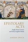 Jordan Zweck - Epistolary Acts
