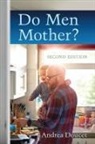Andrea Doucet - Do Men Mother?