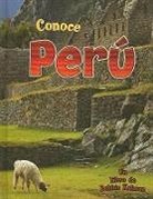Robin Johnson, Bobbie Kalman - Conoce Perú (Spotlight on Peru)