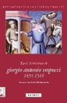 Karl Schlebusch - Giorgio Antonio Vespucci (1434-1514). Maestro canonico domenicano