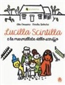 Alex Cousseau, C. Dutertre - Lucilla Scintilla e la marmellata dello sceriffo