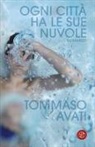 Tommaso Avati - Ogni città ha le sue nuvole