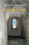 Roberto Corbella, Ambrogio Viviani, B. Ronco - Tutta la linea Cadorna. Storia Architettura Armamenti. Itinerari di un museo all'aperto