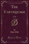 John Galt - The Earthquake, Vol. 1 of 3