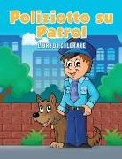Coloring Pages for Kids - Poliziotto su Patrol