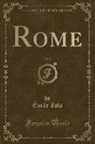 Émile Zola - Rome, Vol. 2 (Classic Reprint)