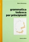 Bernt Ahrenholz - Grammatica tedesca per principianti