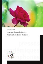 Hamid Hachelafi - Les métiers de Mère