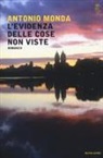 Antonio Monda - L'evidenza delle cose non viste