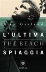 Alex Garland - L'ultima spiaggia (The beach)