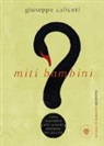 Giuseppe Caliceti - Miti bambini