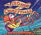 Sherri Duskey Rinker, Rinker Sherri Duskey, Jake Parker - The 12 Sleighs of Christmas