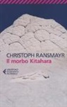 Christoph Ransmayr - Il morbo Kitahara