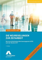 Margrit Nölke, Bernd Schiefer, Roland Wolf, Bundesvereinigung der Deutschen Arbeitgeberverbände (BDA) und die Düsseldorfer Schriftenreihe - Die Neuregelungen zur Zeitarbeit