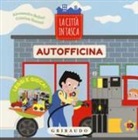 Alessandro Belloni, C. Raiconi - Autofficina. La città in tasca