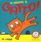 Jo Lodge - Si muove il gatto!