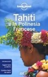 Celeste Brash, Jean-Bernard Carillet - Tahiti e la Polinesia francese