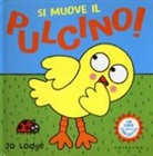 Jo Lodge - Si muove il pulcino!