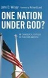 John D. Wilsey - One Nation Under God?