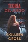 Colleen Cross, Colleen Cross - Teoría del Juego