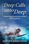 Matthew Robert Payne - Deep Calls unto Deep