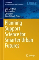 Andre Allan, Andrew Allan, Stan Geertman, Chris Pettit, Chris Pettit et al, John Stillwell - Planning Support Science for Smarter Urban Futures