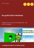 Clemens Kaesler - Das große Python Workbook