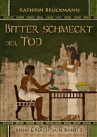 Kathrin Brückmann - Bitter schmeckt der Tod