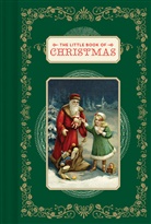 Chronicle Books, Dominique Foufelle, Nicola Ries Taggart - The Little Book of Christmas
