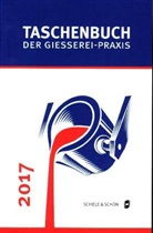 Simone Franke, Simone Franke - Taschenbuch der Gießerei-Praxis 2017