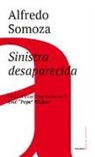 Alfredo Luis Somoza - Sinistra desaparecida. Sud America: la crisi delle forze progressiste