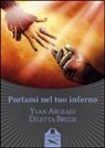 Yvan Argeadi, Diletta Brizzi - Portami nel tuo Inferno