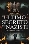 Iain King - L'ultimo segreto dei nazisti