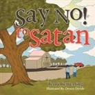 Terri Ketterling - Say No! to Satan