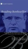 Geffrey B. Kelly - Reading Bonhoeffer